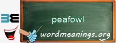 WordMeaning blackboard for peafowl